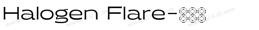 Halogen Flare字体转换
